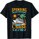 Funny Spending Our Kid's Inheritance One Cruise At A Time T-Shirt - T-Shirt | Black