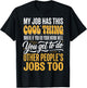 My Job Has This Cool Thing T-Shirt - T-Shirt | Black