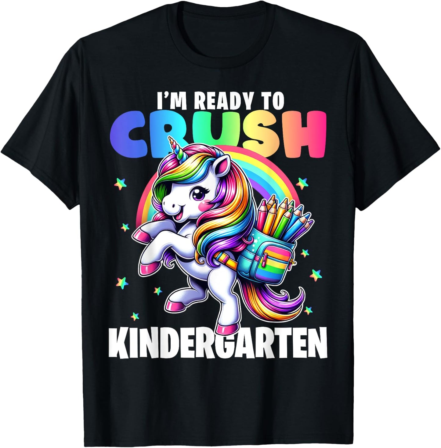 Crush Kindergarten Girls Back to School Unicorn First Day T-Shirt - T-Shirt | Black