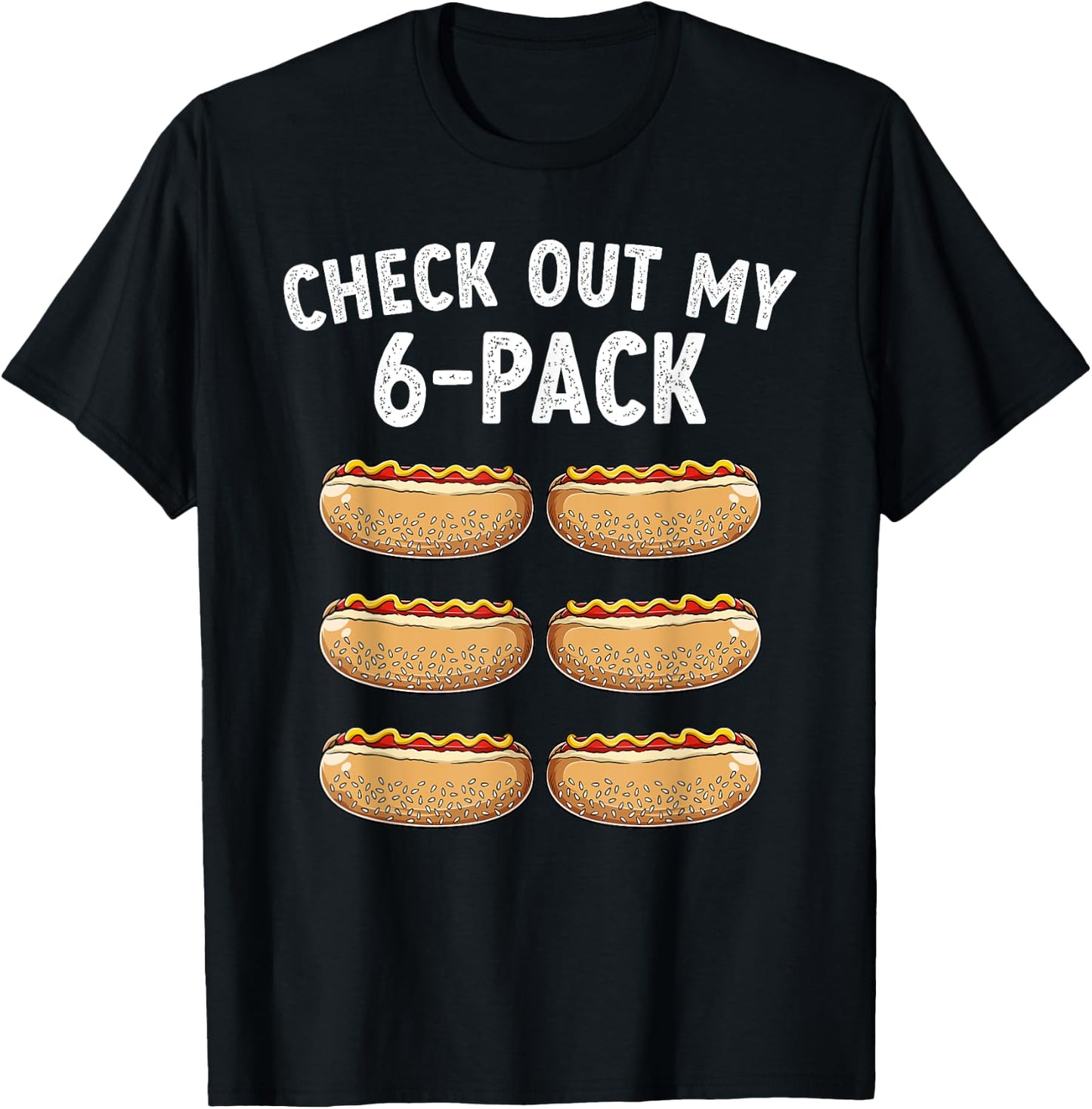Check Out My 6-Pack Abs Gym Gag Funny Hotdog Lover T-Shirt - T-Shirt | Black