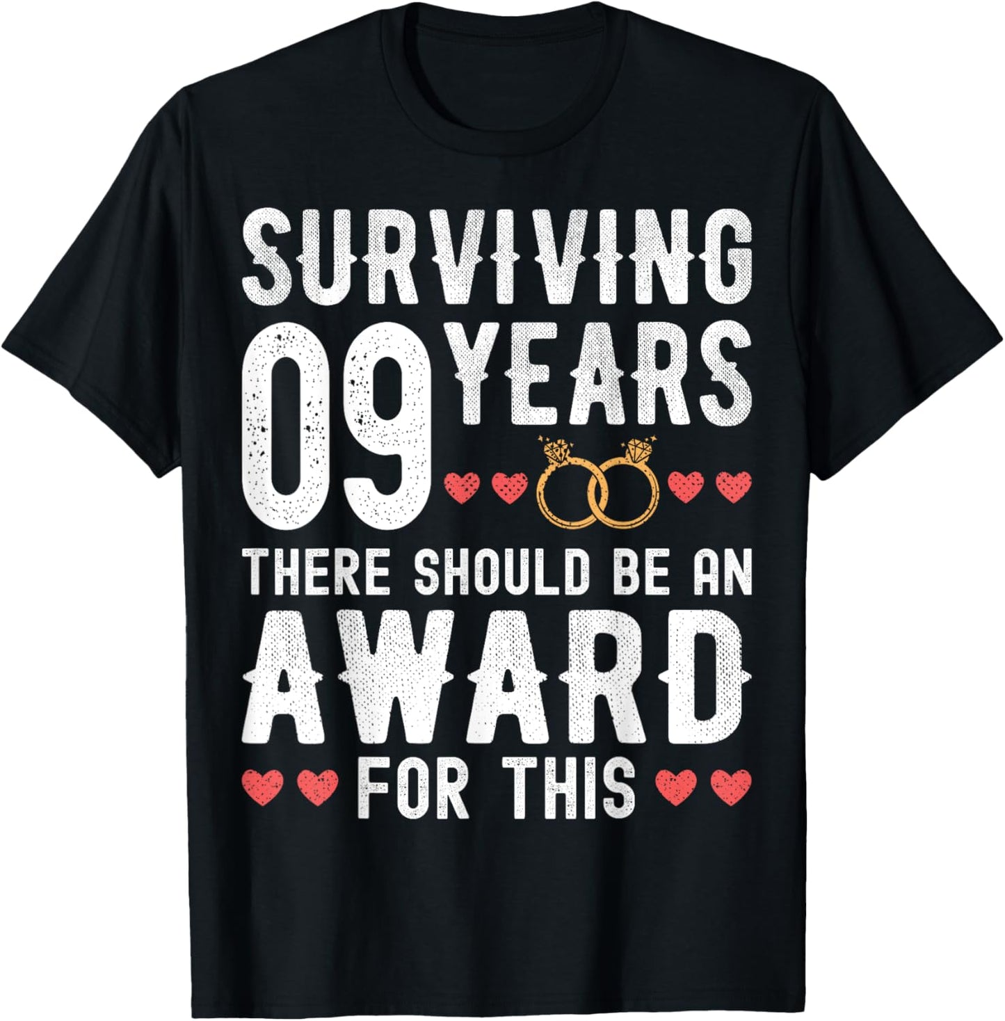Surviving 9 Years There Should Be - 9th Wedding Anniversary T-Shirt - T-Shirt | Black