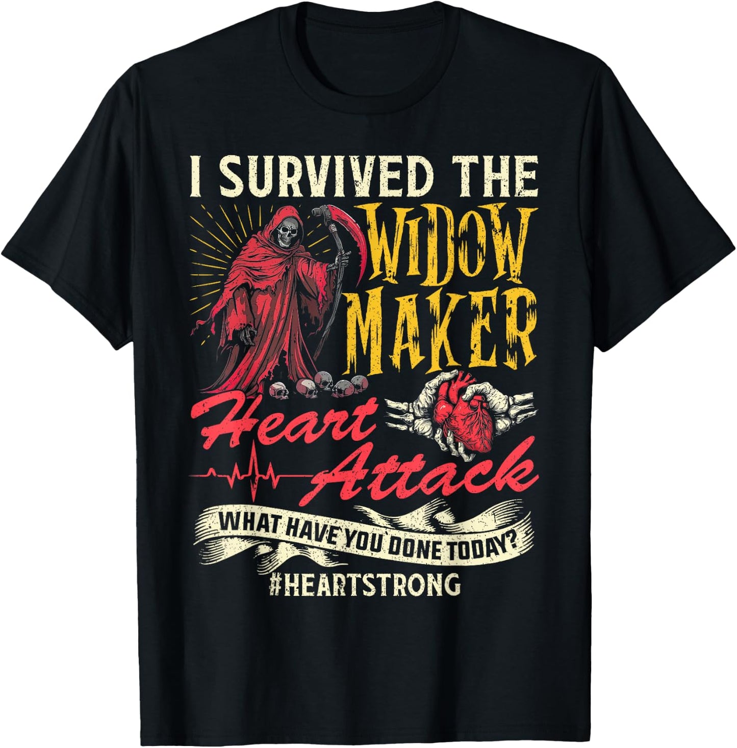 I Survived The Widow Maker Heart Attack Heart Disease T-Shirt - T-Shirt | Black