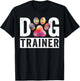 Dog Trainer Funny Dog Training Dog Lover T-Shirt - T-Shirt | Black