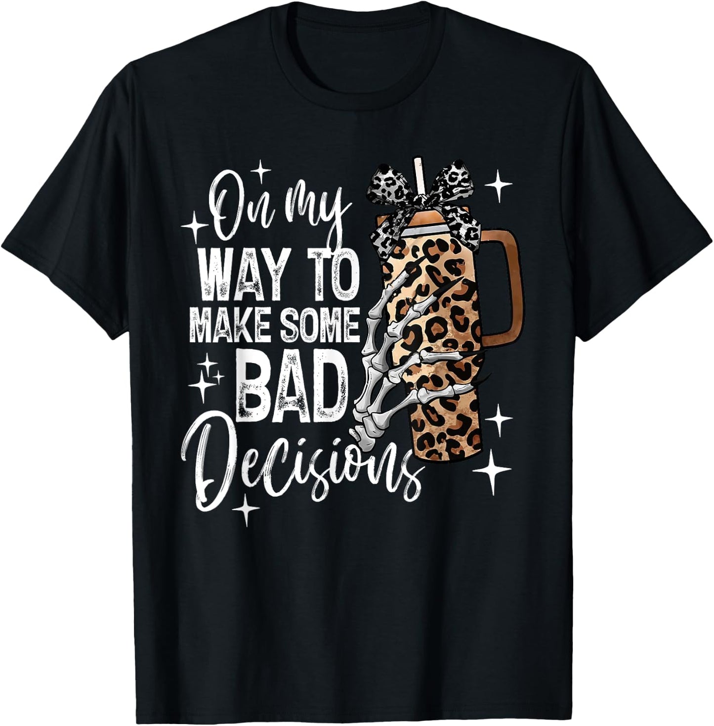 On My Way To Make Some Bad Decisions Spooky Season Halloween T-Shirt - T-Shirt | Black