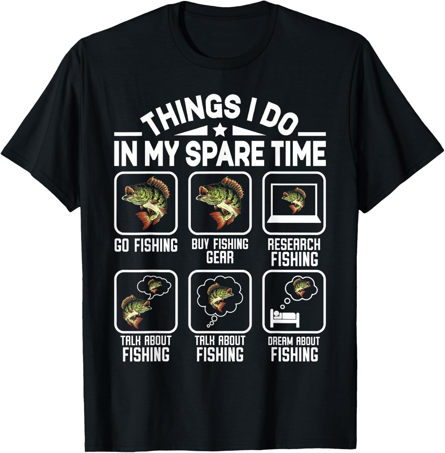 Things I Do In My Spare Time Fishing Funny T-Shirt - T-Shirt | Black