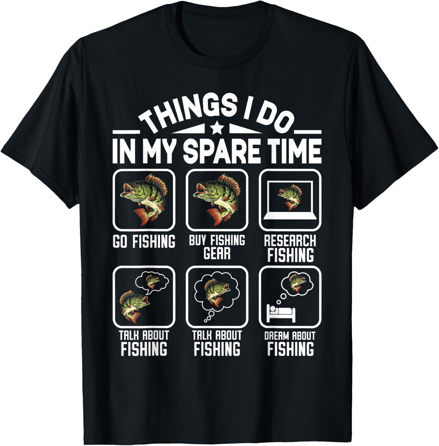 Things I Do In My Spare Time Fishing Funny T-Shirt - T-Shirt | Black