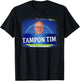 TamponTim Tampon Tim Funny Kamala's Vice President Tim Walz T-Shirt - T-Shirt | Black