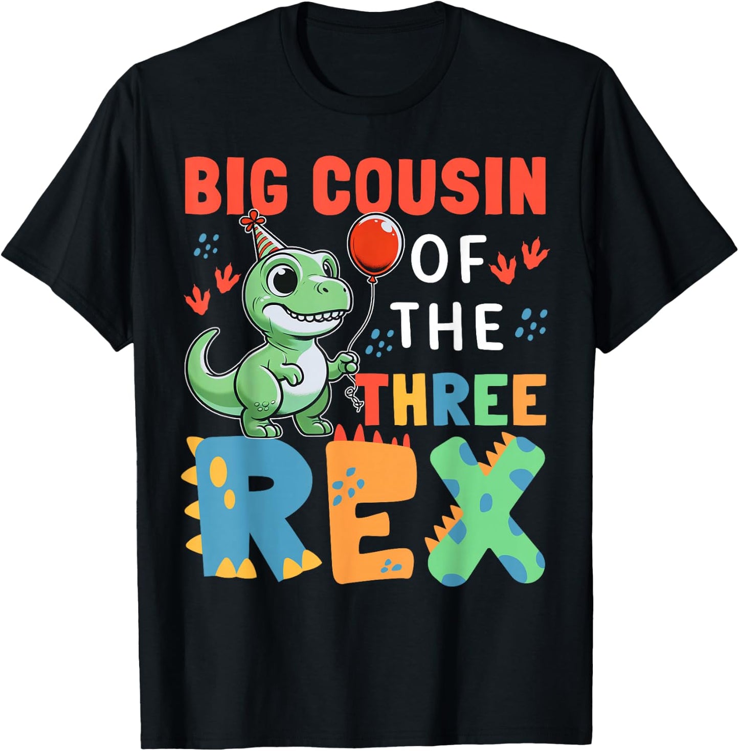 Big Cousin Of The Three Rex Birthday Dinosaur 3rd Bday Party T-Shirt - T-Shirt | Black