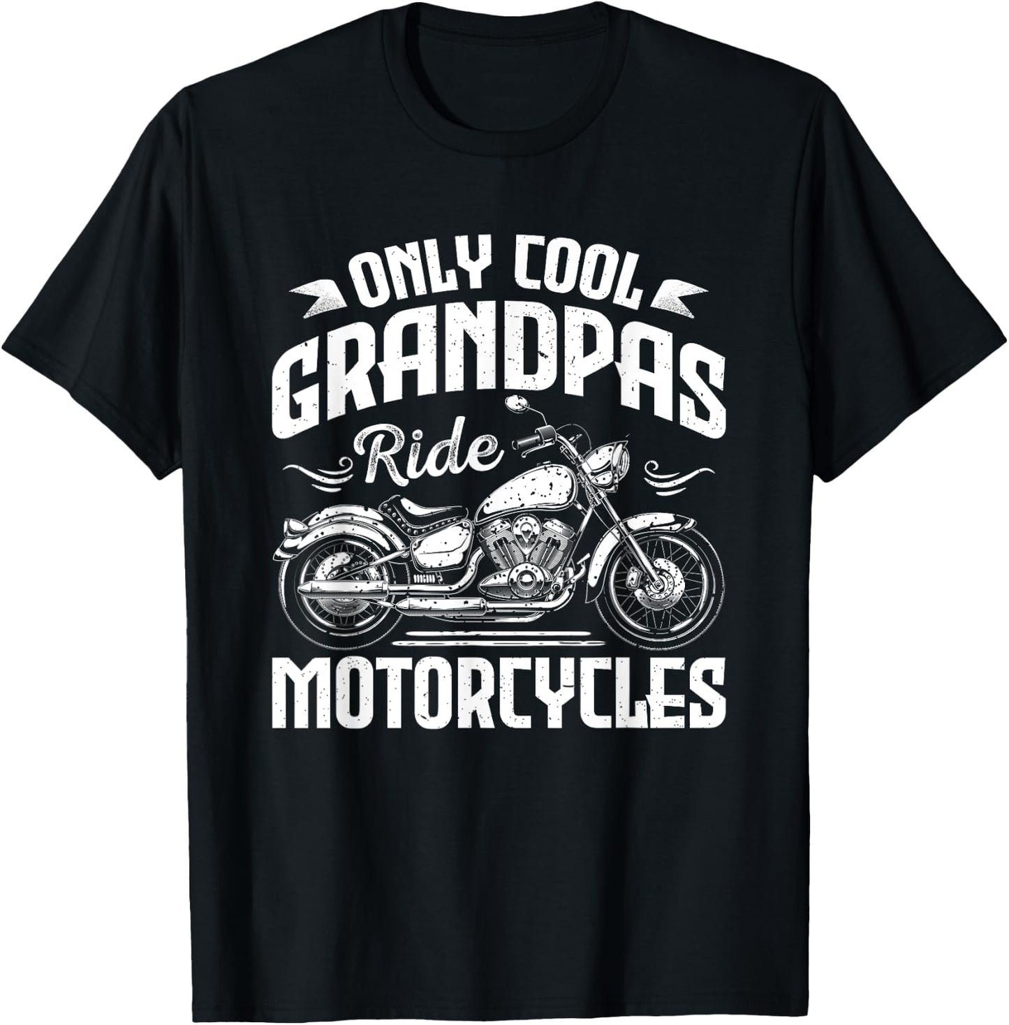 Only Cool Grandpas Ride Motorcycles - Funny Biker Grandpa T-Shirt - T-Shirt | Black