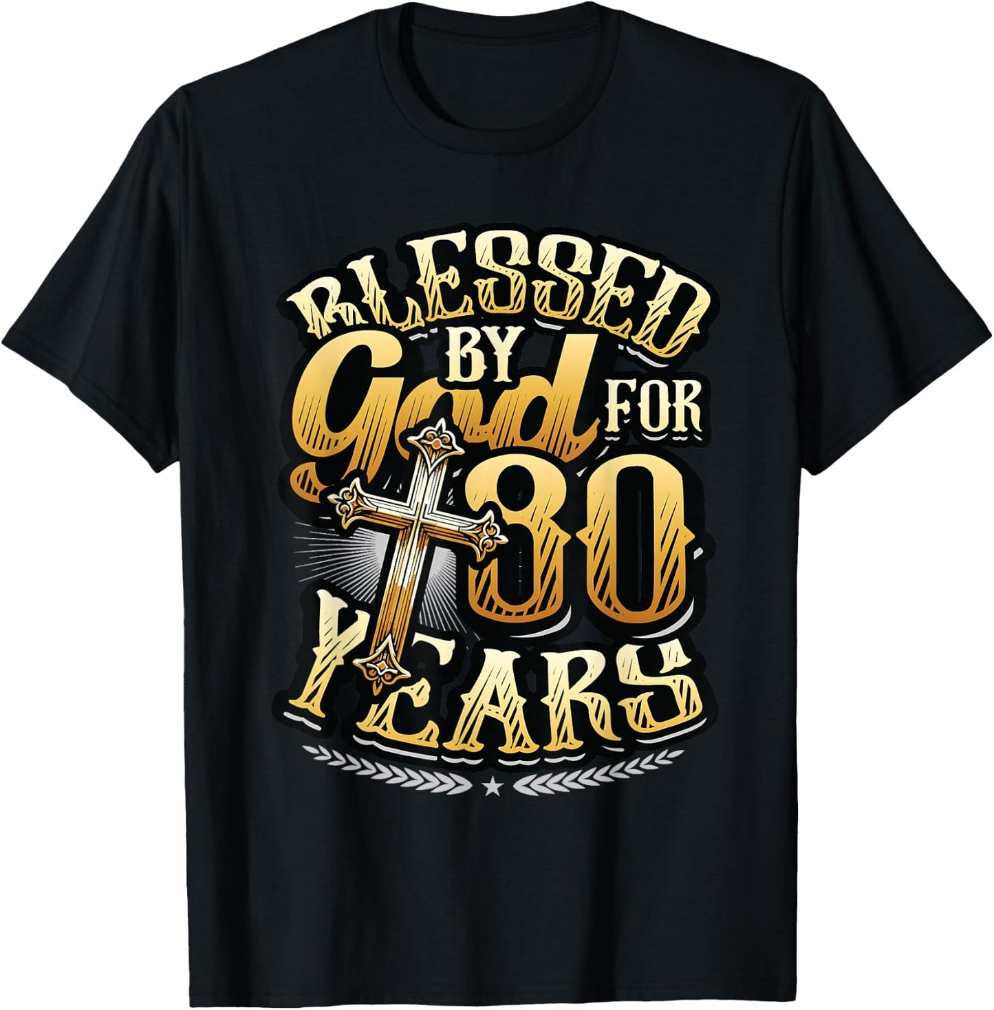 Blessed By God For 80 Years Religious Themed 80th Birthday T-Shirt - T-Shirt | Black