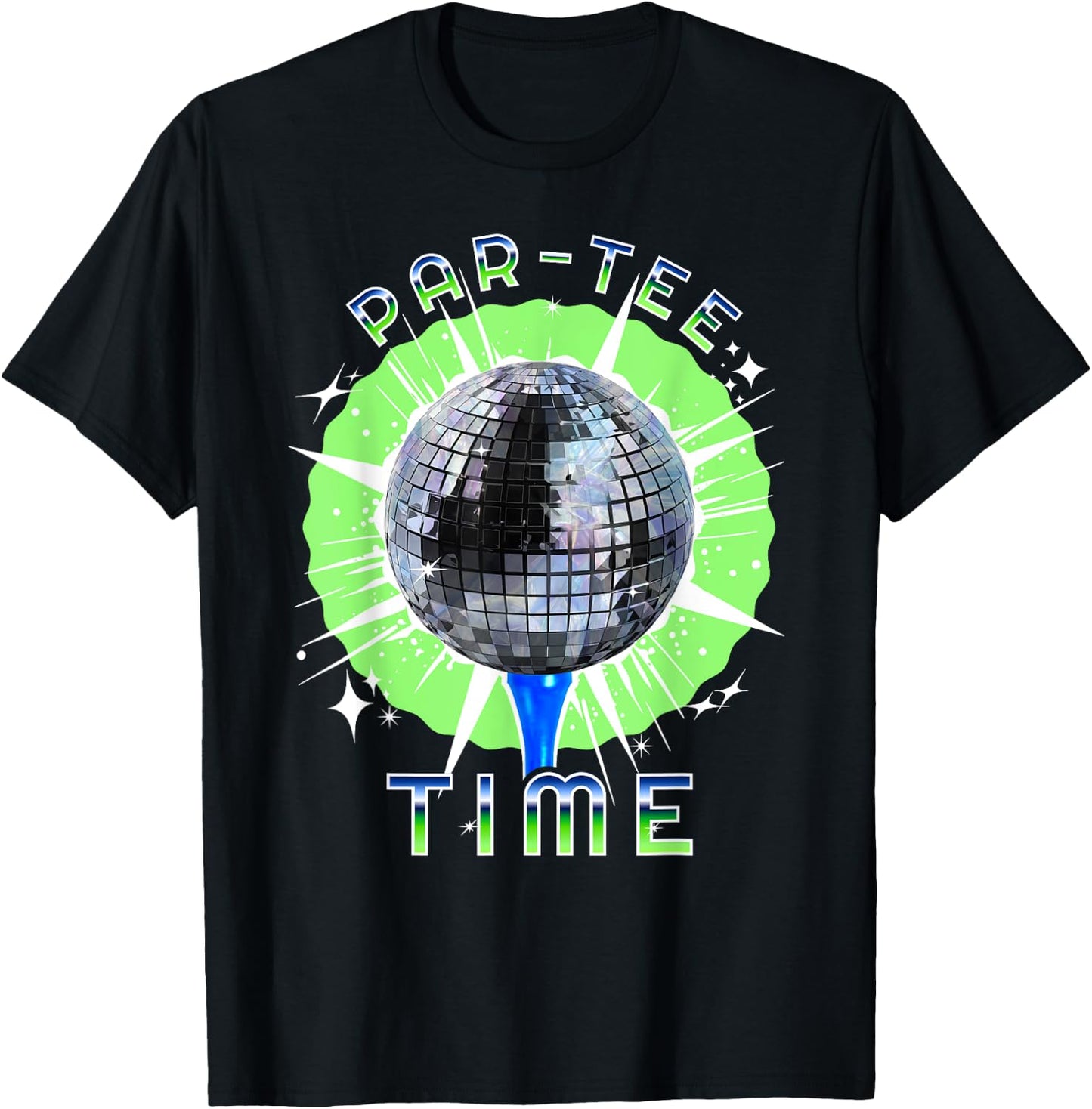 Par- Time / Funny Golf and Disco Party T-Shirt - T-Shirt | Black