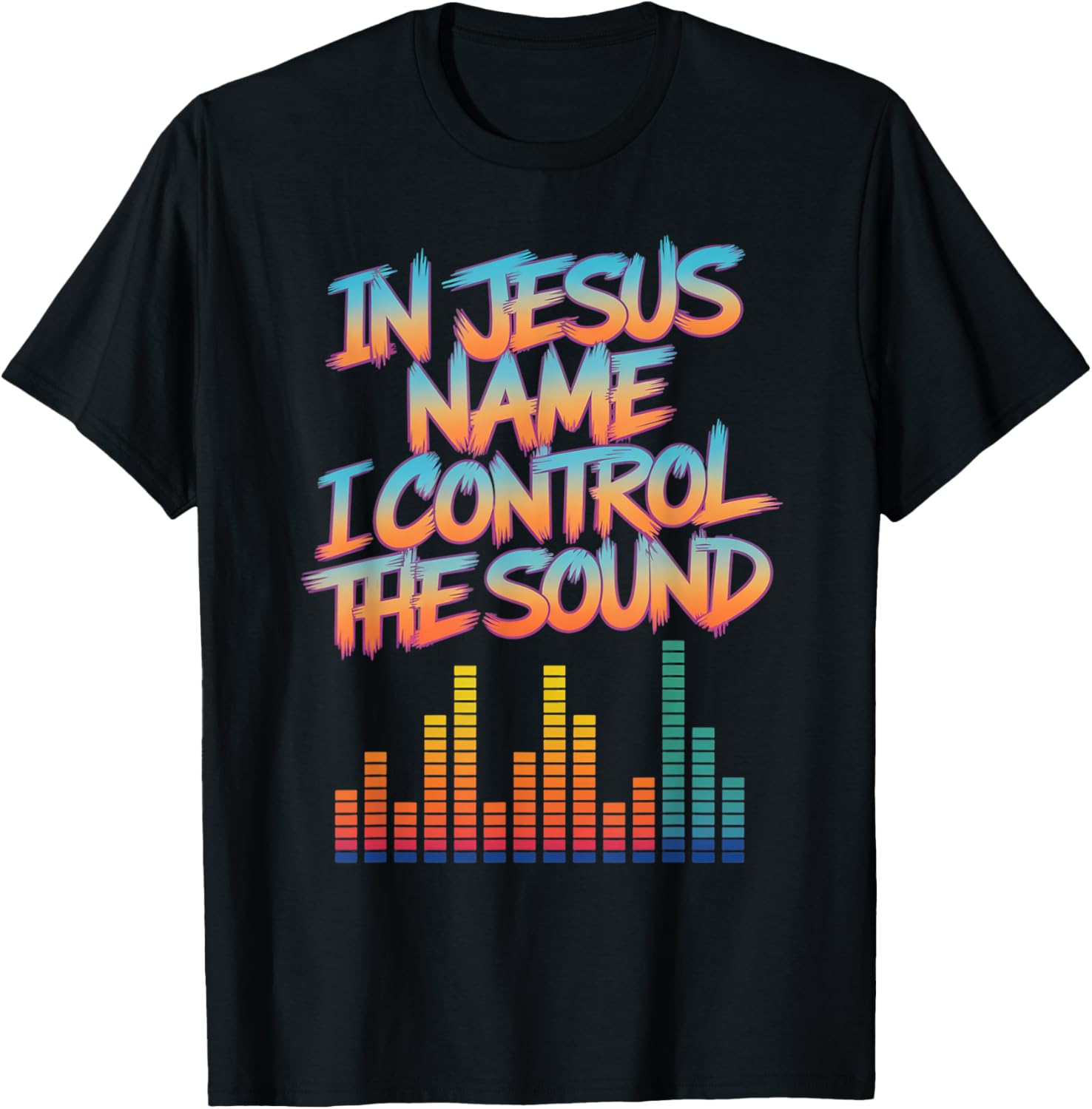 I Control Sound Recording Technician Church Sound Engineer T-Shirt - T-Shirt | Black