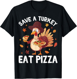 Save a Turkey Eat Pizza Funny Turkey Happy Thanksgiving Days T-Shirt - T-Shirt | Black