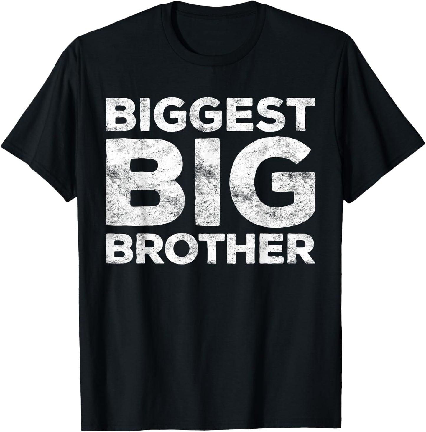 Biggest Big Brother Shirt Adult Men Boy Brother to Be T-Shirt - T-Shirt | Black