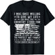 I Was Once Willing To Give My Life For What This Country T-Shirt - T-Shirt | Black