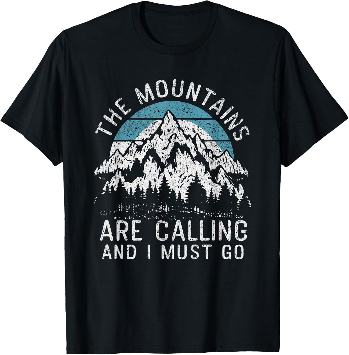 The Mountains Are Calling Hiking Camping Men Women Kids T-Shirt - T-Shirt | Black