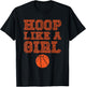 Girls Basketball Fan Quote T-Shirt - T-Shirt | Black