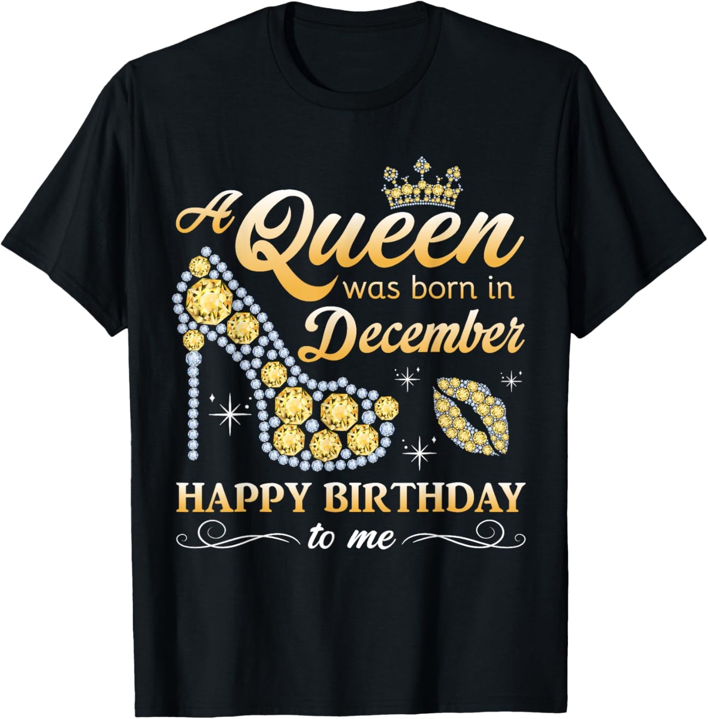 A Queen Was Born in December Women Girls December Birthday T-Shirt - T-Shirt | Black