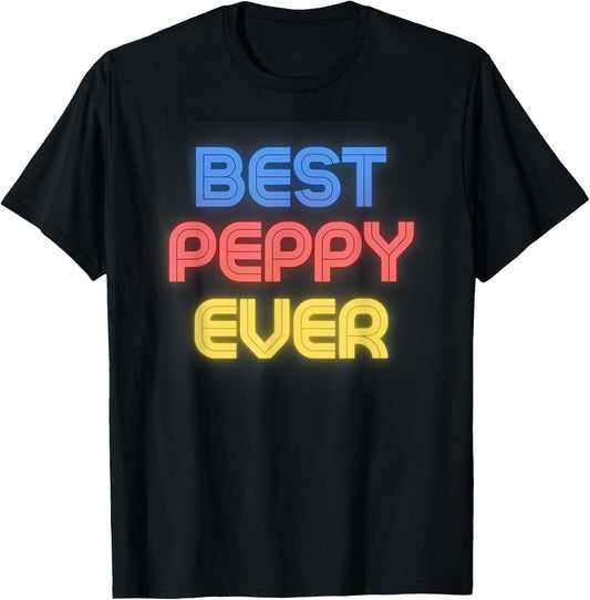 Best Peppy Ever - Funny Peppy Name Peppy T-Shirt - T-Shirt | Black