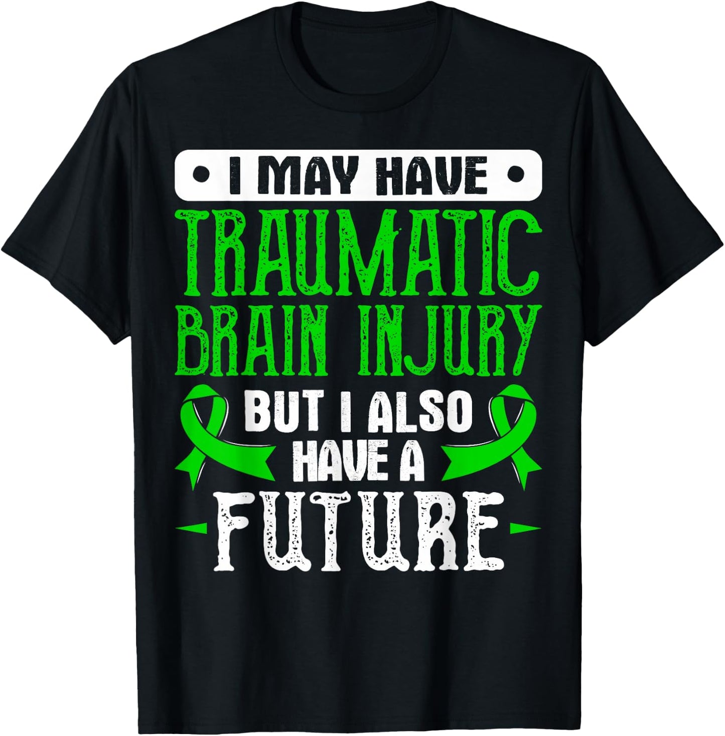 Traumatic Brain Injury Awareness Gift - TBI T-Shirt - T-Shirt | Black