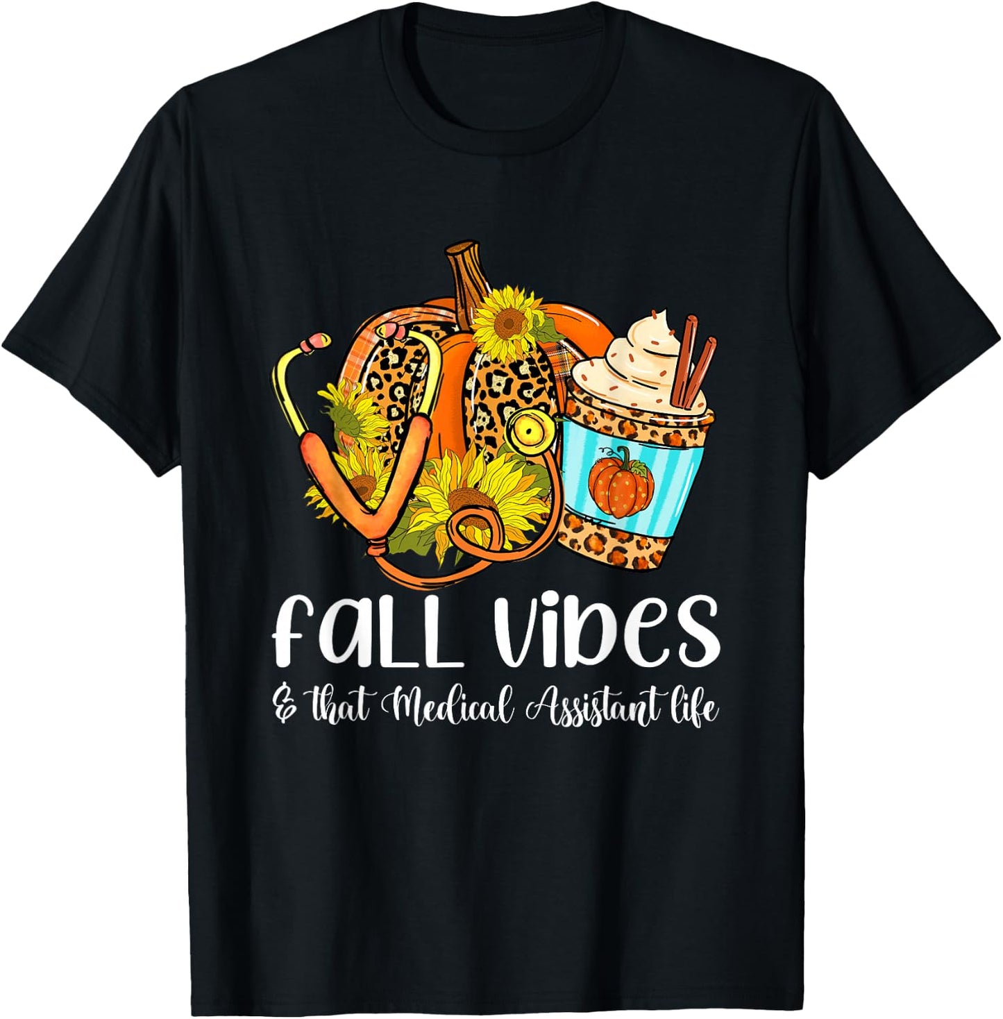 Fall Vibes & That Medical Assistant Life Leopard Pumpkin T-Shirt - T-Shirt | Black