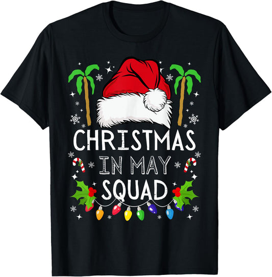 Christmas In May Squad Funny Summer Xmas Men Women Kids T-Shirt - T-Shirt | Black