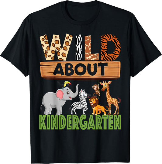 Wild About Kindergarten Teacher Student Zoo Safari T-Shirt - T-Shirt | Black