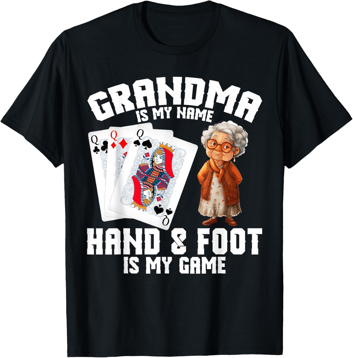 Hand Foot Player Score Grandma Card Game Set Hand and Foot T-Shirt - T-Shirt | Black
