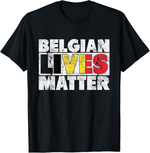 Proud Belgian Lives Matter Belgium Heritage T-Shirt - T-Shirt | Black