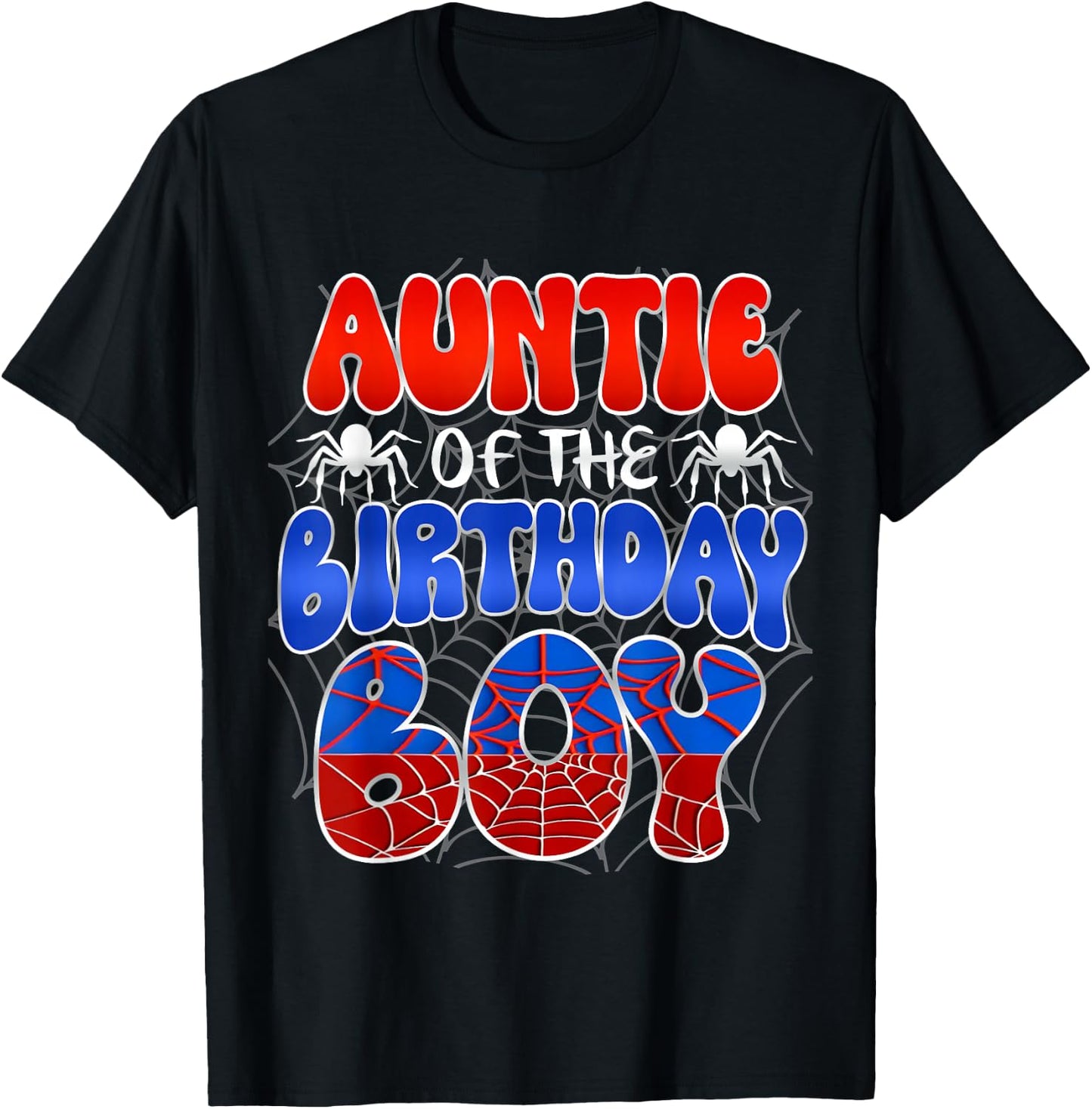 Auntie of the Birthday Boy Costume Spider Web Birthday Party T-Shirt - T-Shirt | Black