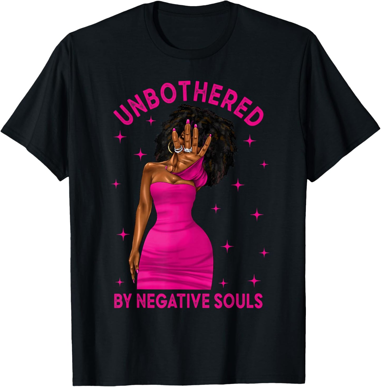 Unbothered By Negative Souls Black Women Girls Afro Queen T-Shirt - T-Shirt | Black
