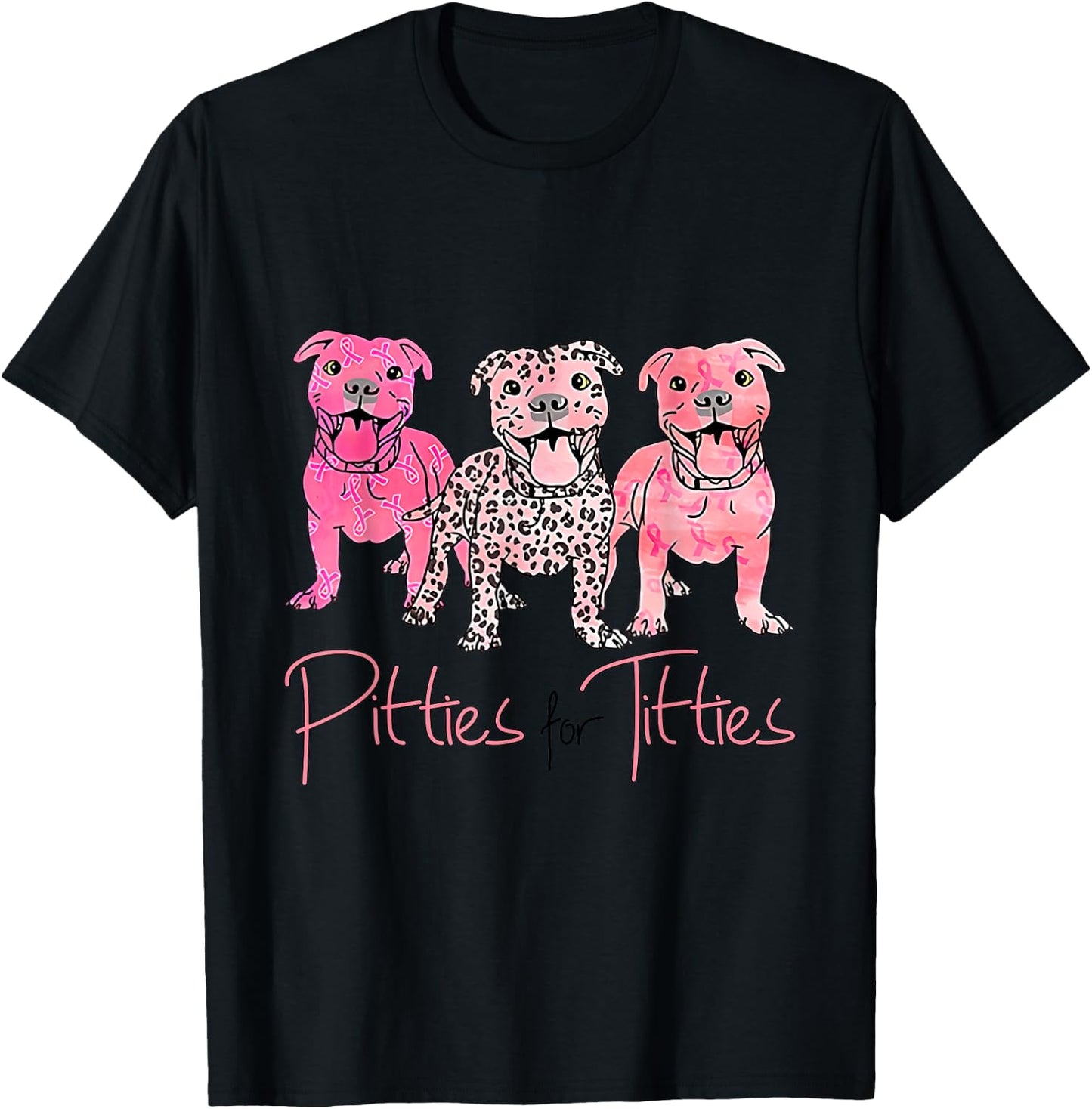 Pitties For Titties Funny Pitbull Breast Cancer Awareness T-Shirt - T-Shirt | Black