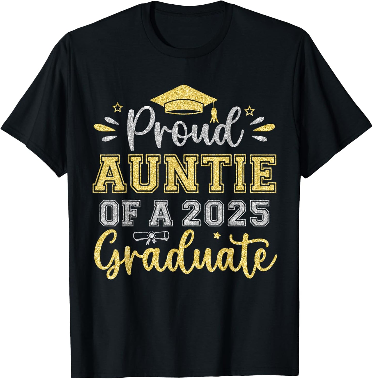Proud Auntie of a 2025 Graduate Senior Graduation Women T-Shirt - T-Shirt | Black