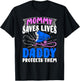 Mommy Saves Lives Daddy Protects Them Nurse Police Officer T-Shirt - T-Shirt | Black