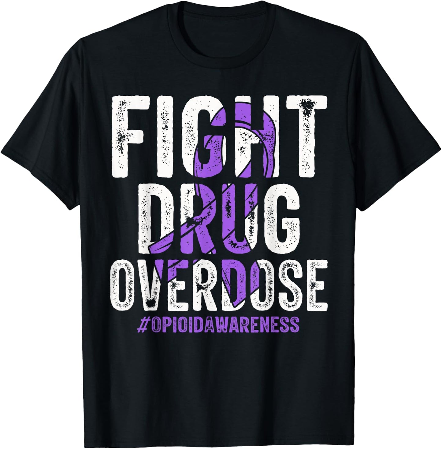 Fight Drug Overdose Purple Ribbon Opioid Overdose Awareness T-Shirt - T-Shirt | Black