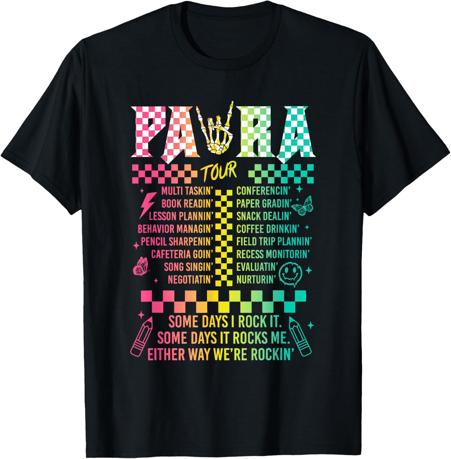 Para Tour Some Days I Rock It Some Days It Rock Me Para Life T-Shirt - T-Shirt | Black