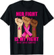 Hand Her fight is my fight breast cancer awareness month T-Shirt - T-Shirt | Black