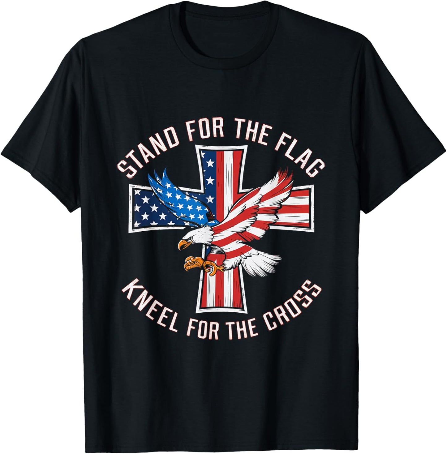 Stand For The Flag Kneel For The Cross Patriotic Faith Men T-Shirt - T-Shirt | Black