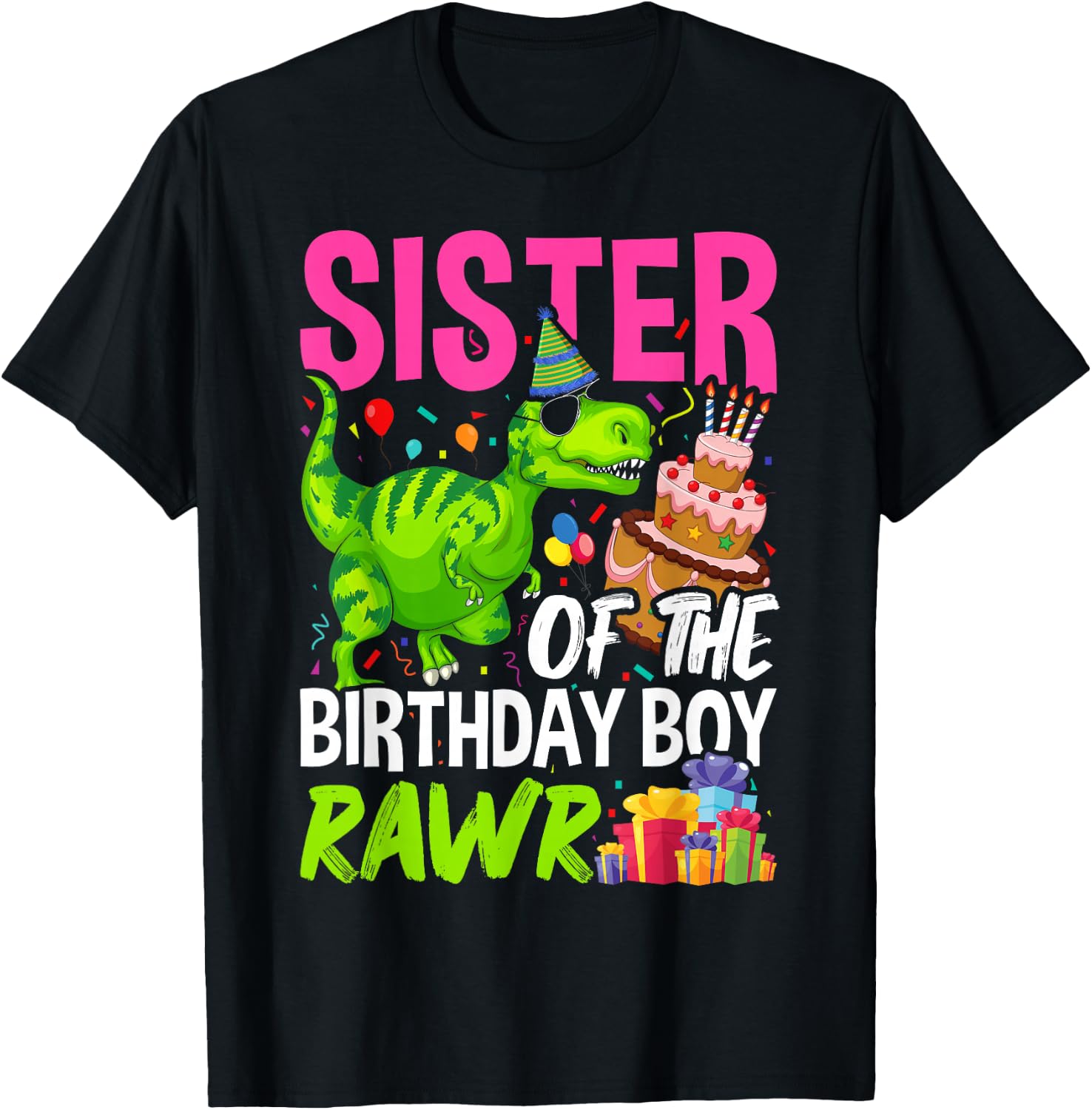Sister of the Birthday Boy TRex Matching Dinosaur Rawr Party T-Shirt - T-Shirt | Black