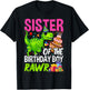 Sister of the Birthday Boy TRex Matching Dinosaur Rawr Party T-Shirt - T-Shirt | Black