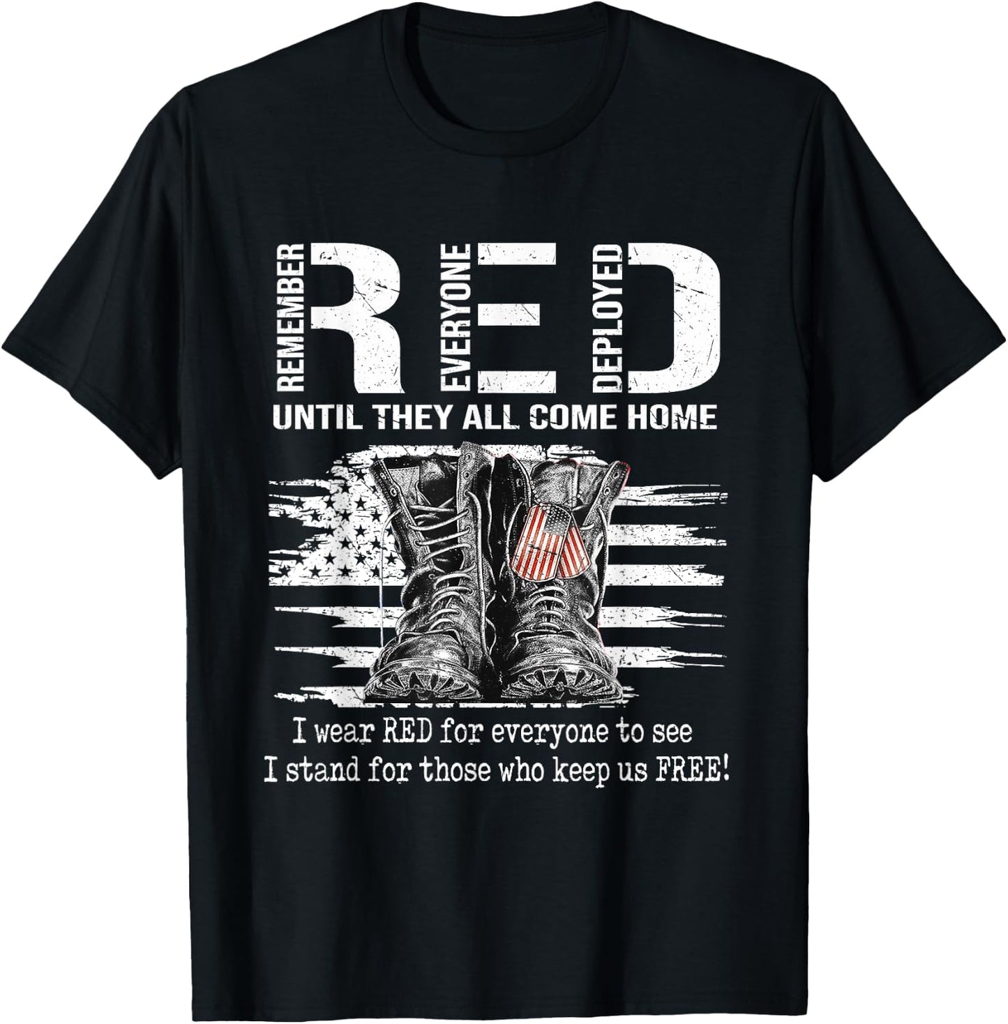 Until They Come Home My Soldier Red Friday Military US Flag T-Shirt - T-Shirt | Black