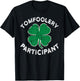 Funny ST Patricks Day Tomfoolery Particpant T-Shirt - T-Shirt | Black
