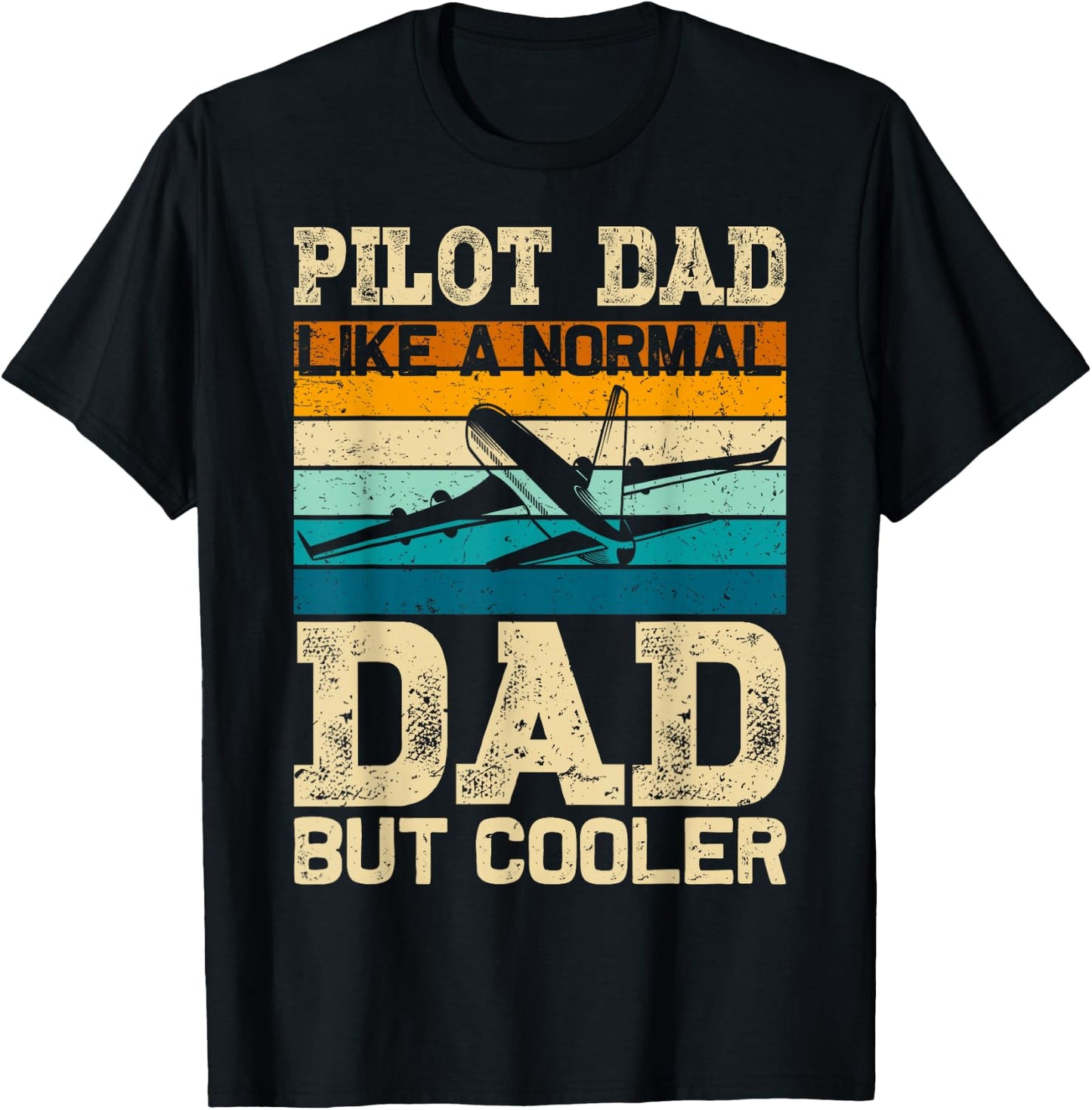 Pilot Dad Like Normal Dad Aviation Airplane Aircraft T-Shirt - T-Shirt | Black