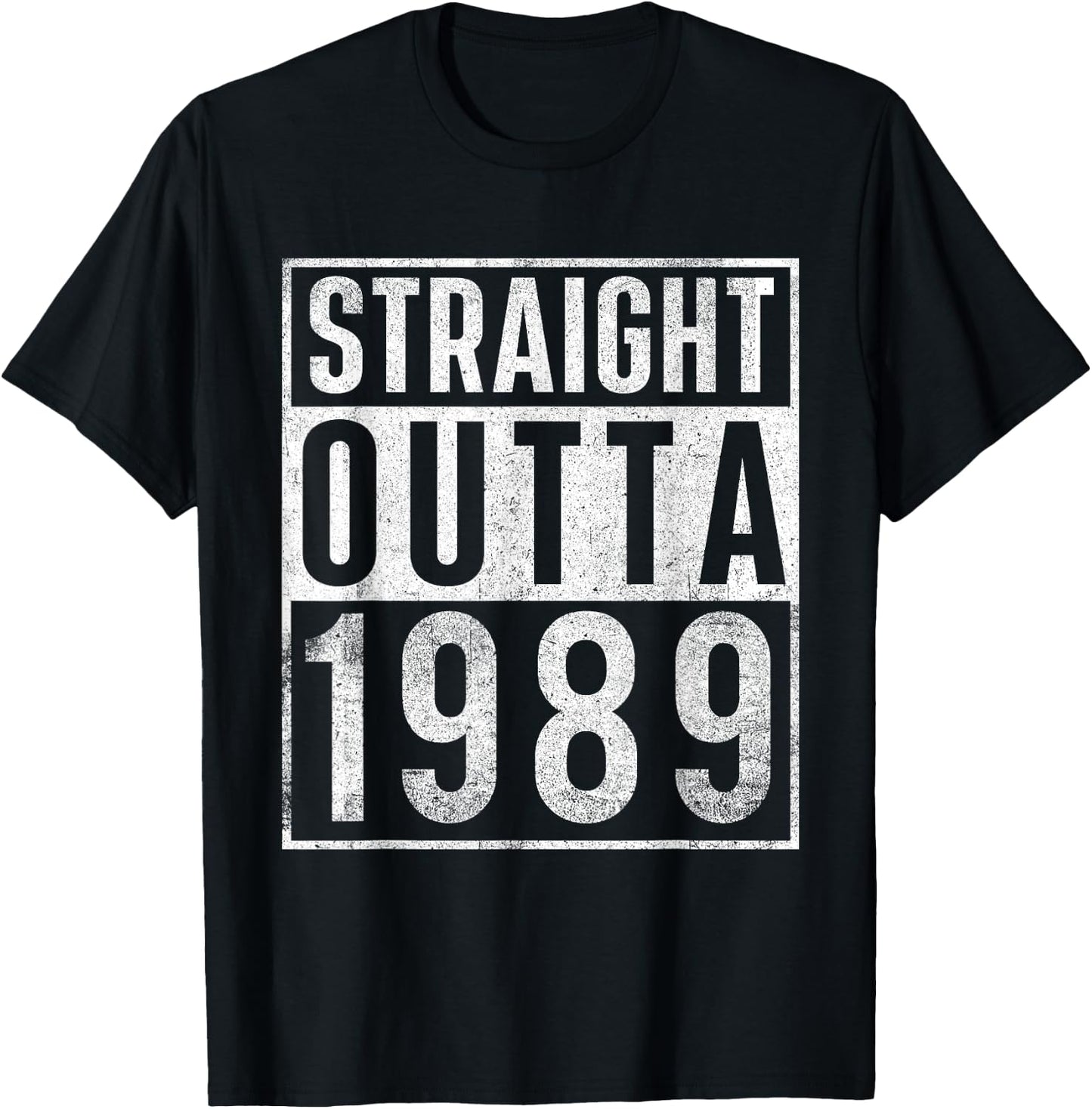 Straight Outta 1989 Year of Birth Birthday T-Shirt - T-Shirt | Black
