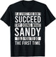 Sandy Name Personalized Birthday Presents Funny Sandy T-Shirt - T-Shirt | Black
