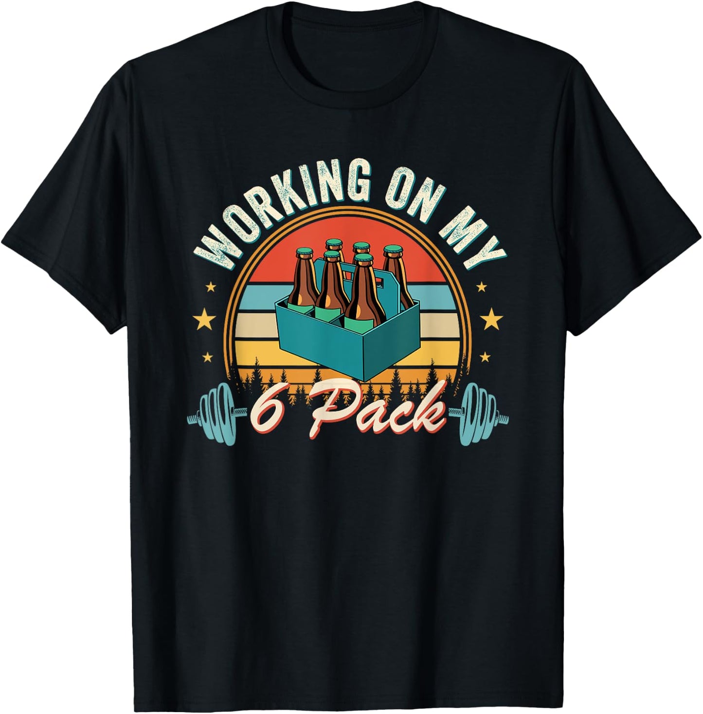 Working On My Six Pack Fathers Day T-Shirt - T-Shirt | Black