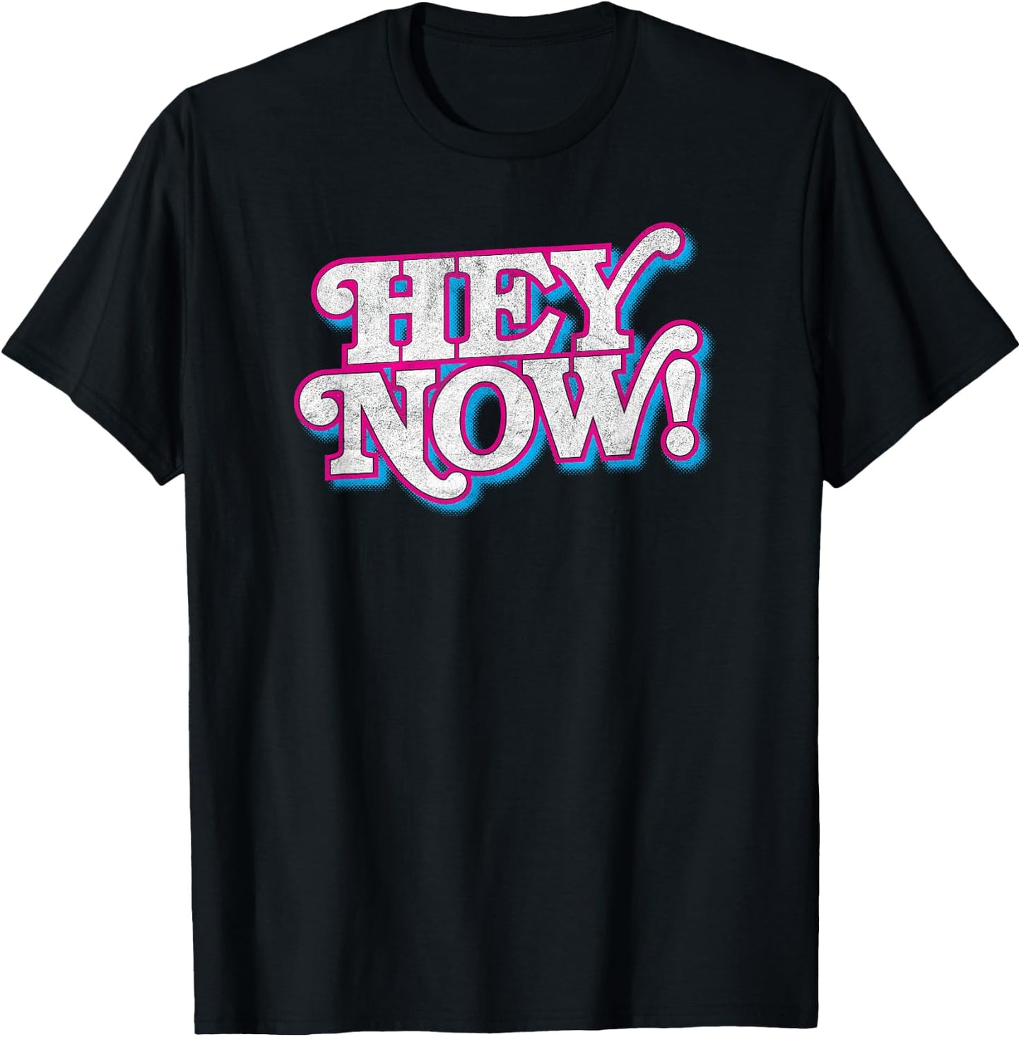 HEY NOW! retro 80s 90s fashion pop culture funny phrase T-Shirt - T-Shirt | Black