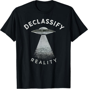 UFO UAP Disclosure Extraterrestrial Alien Declassify Reality T-Shirt - T-Shirt | Black