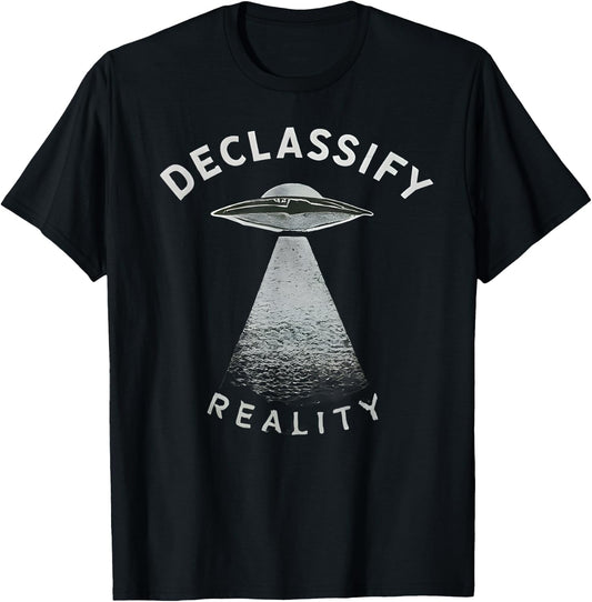 UFO UAP Disclosure Extraterrestrial Alien Declassify Reality T-Shirt - T-Shirt | Black