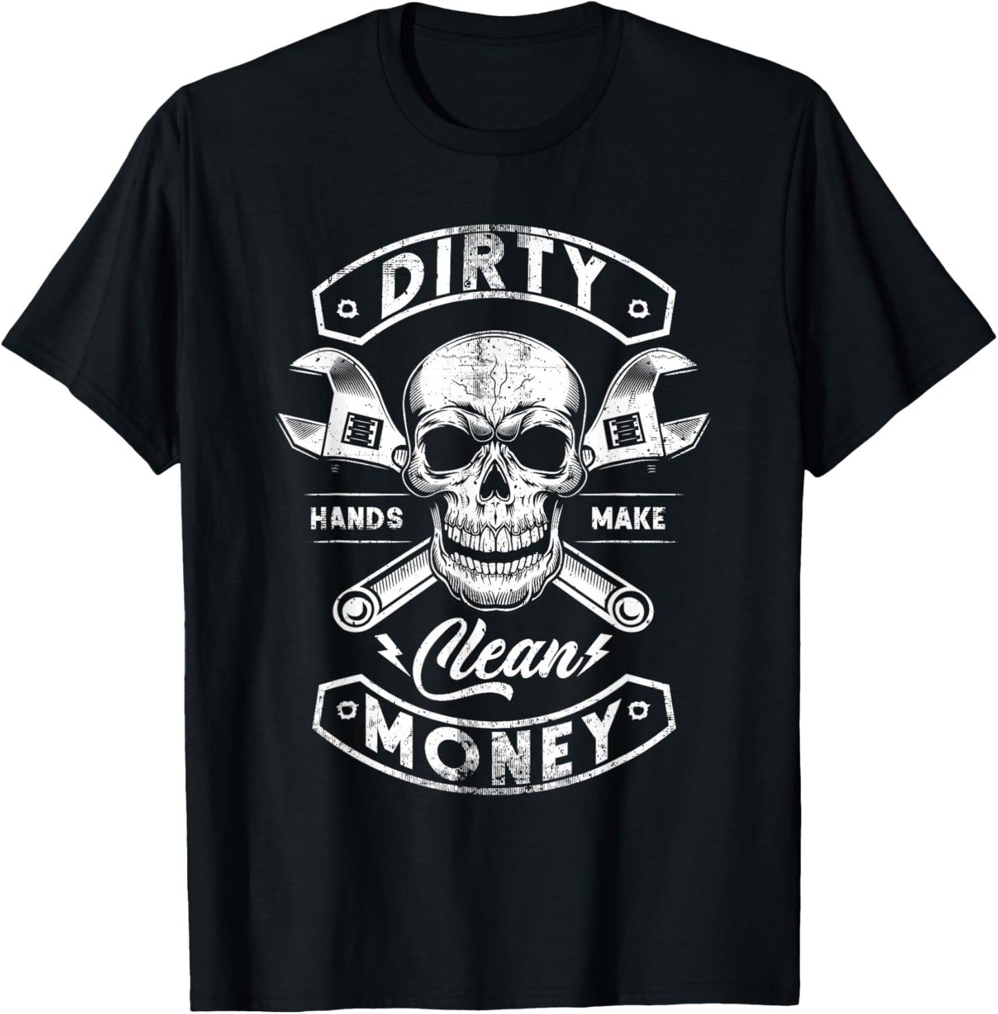 My Hands May Be Dirty But My Money Is Clean Mechanic Repair T-Shirt - T-Shirt | Black